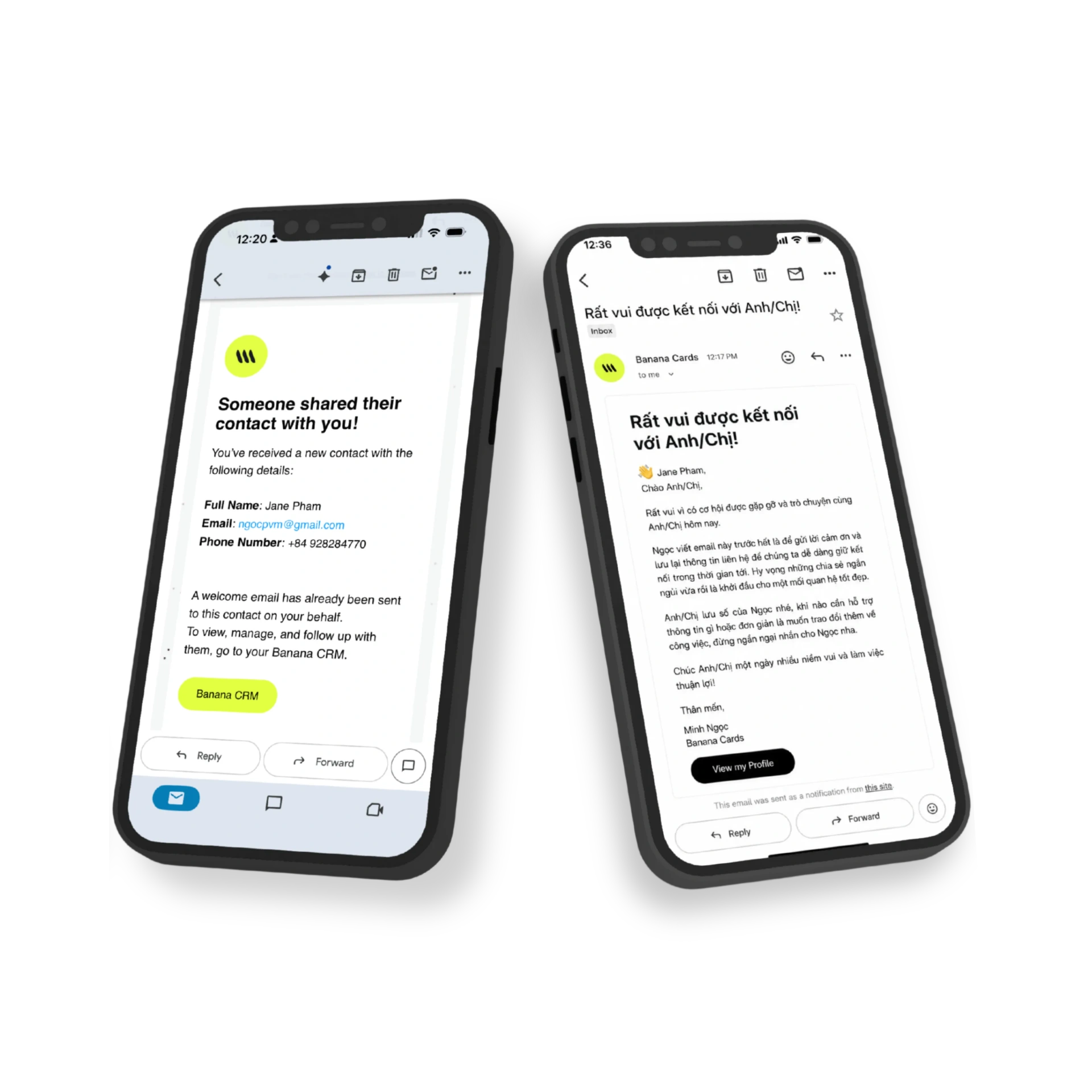 Two iPhones side by side showing a Banana new-contact notification email with lead details and a personalized Vietnamese welcome email delivered from the user's own domain to the inbox